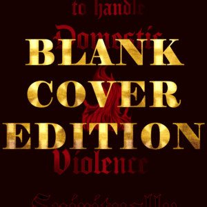 Blank Cover Edition - How to handle Domestic Violence Spiritually